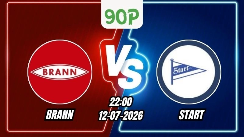 Soi Kèo Brann vs Start 22h00 – 12/07/2026